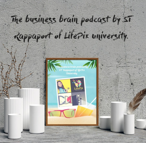 The-business-brain-podcast-by-ST-Rappaport-of-LifePix-University-sales-guest-Richard-Blank.jpg